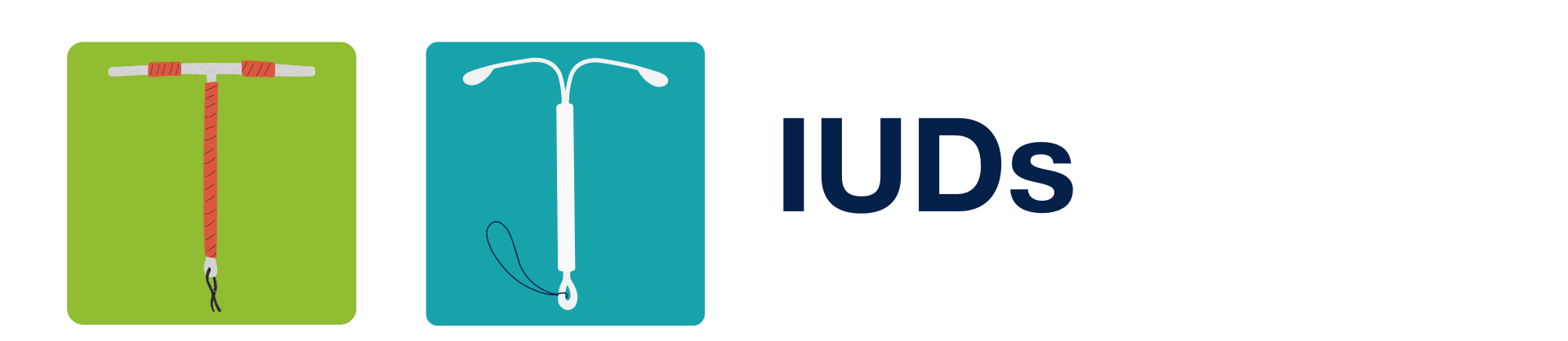 The IUDs: The hormonal IUD and the Non-hormonal copper IUD